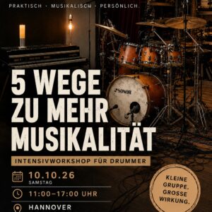 5 Wege zu mehr Musikalität - Intensivworkshop am 10.10.2026 - 169,- p.P. €